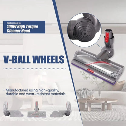 For Dyson V10 / V11 Vacuum Cleaner 100W High Torque Suction Head V-Ball Wheels by bashfashion