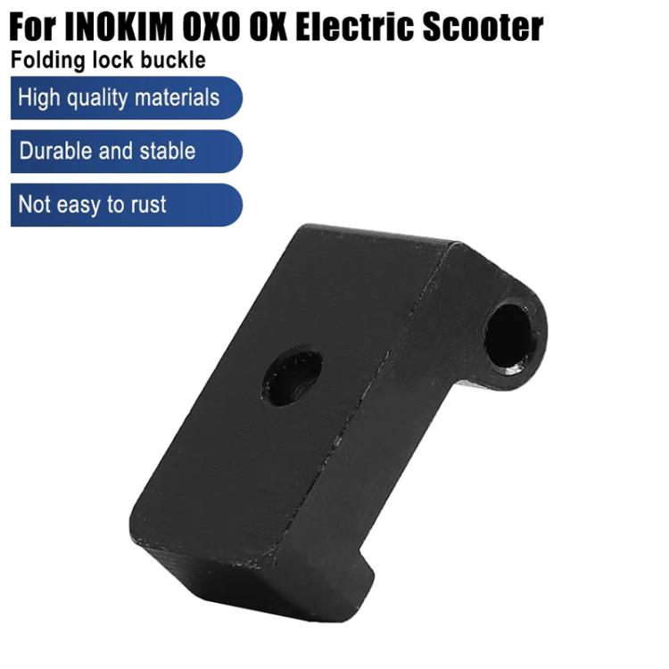X1654 For INOKIM OXO OX Electrical Scooter Latch Folding System Latch Lock Hook Accessories by bashfashion