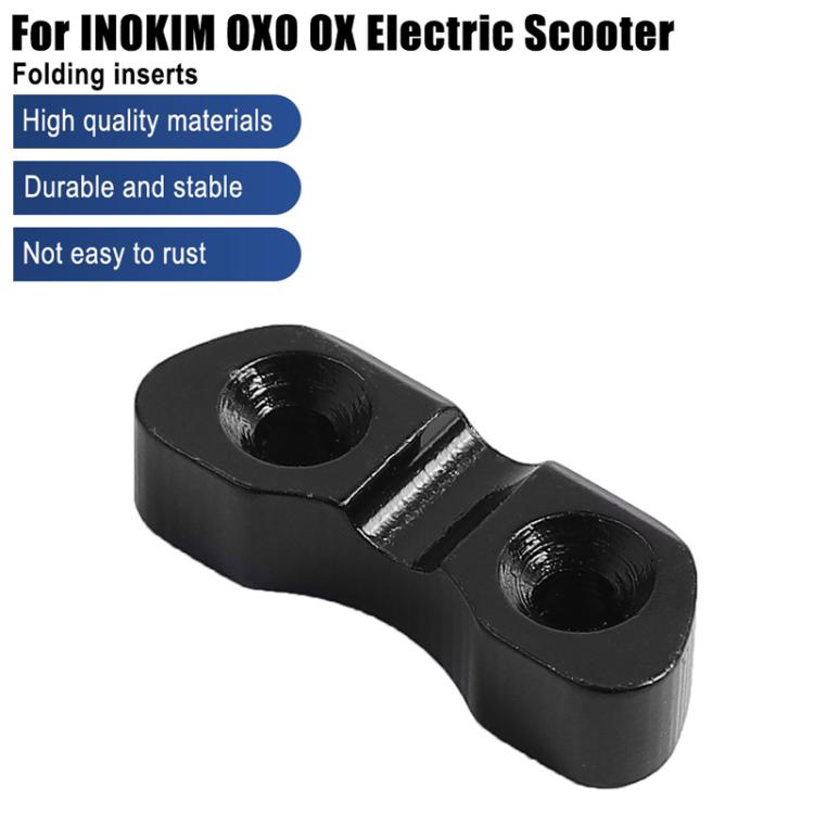 X1653 For INOKIM OXO OX Electrical Scooter Folding Insert Steering Shaft Locking Block Insert by bashfashion